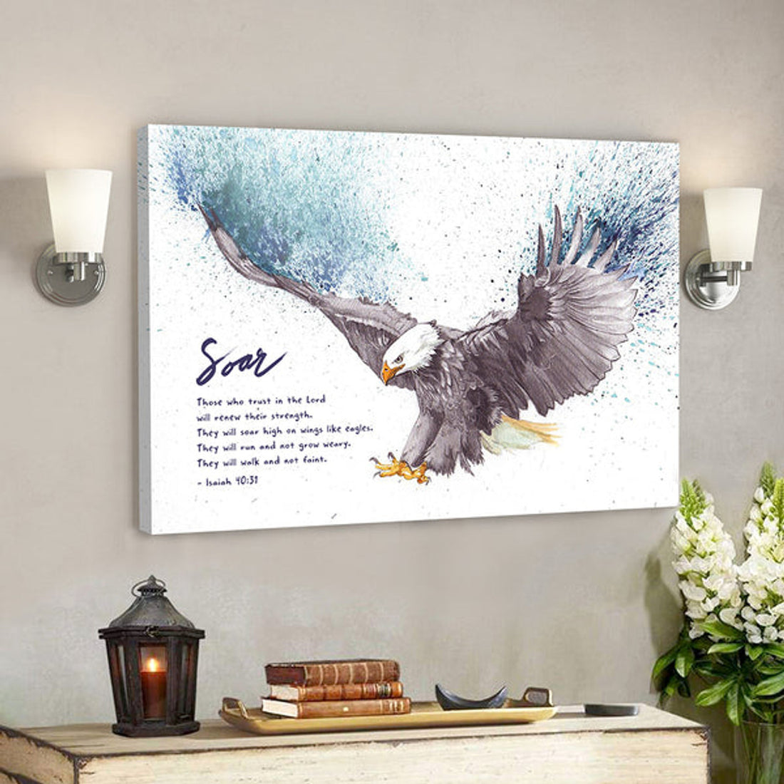Soar On Wings Like Eagles 7 - Isaiah 40:31 - Bible Verse Canvas - Scripture Canvas Wall Art 