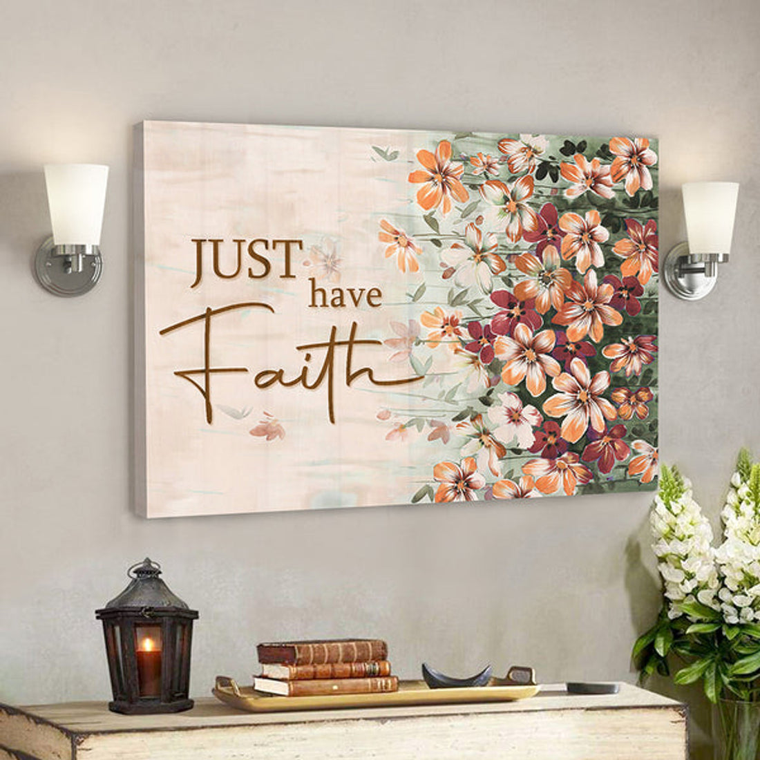 Bible Verse Canvas - Just Have Faith Canvas Wall Art 6 - Scripture Canvas Wall Art