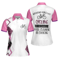 Cycling With No Chance Of House Cleaning Or Cooking, Cycling Short Sleeve Women Polo Shirt