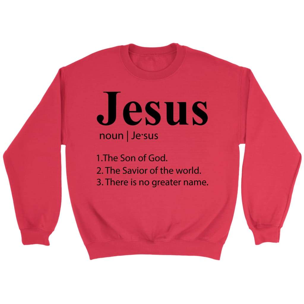 Definition Of Jesus Sweatshirt