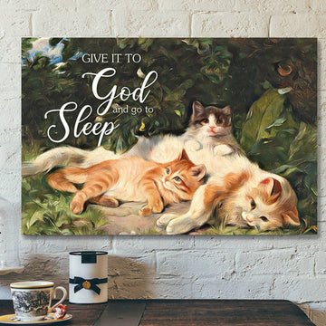 Give It To God And Go To Sleep 2 - Bible Verse Canvas - Scripture Canvas Wall Art