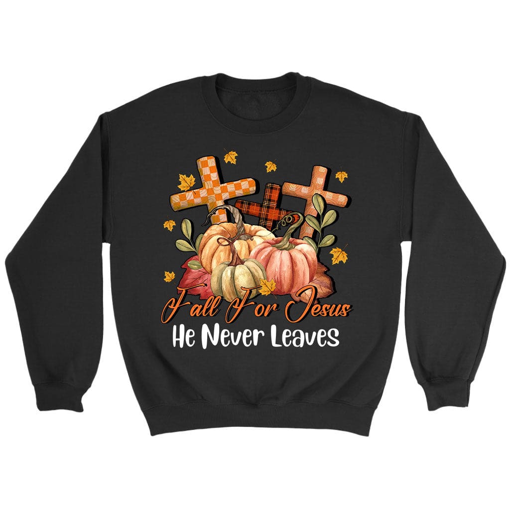 Fall for Jesus He Never Leaves Pumpkin Cross Sweatshirt