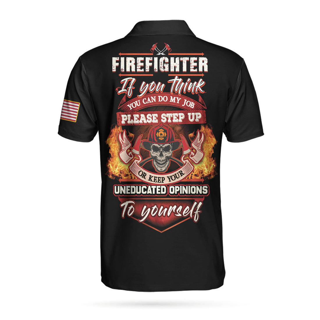 Firefighter Proud Skull Polo Shirt, If You Think You Can Do My Job Firefighter Shirt For Men