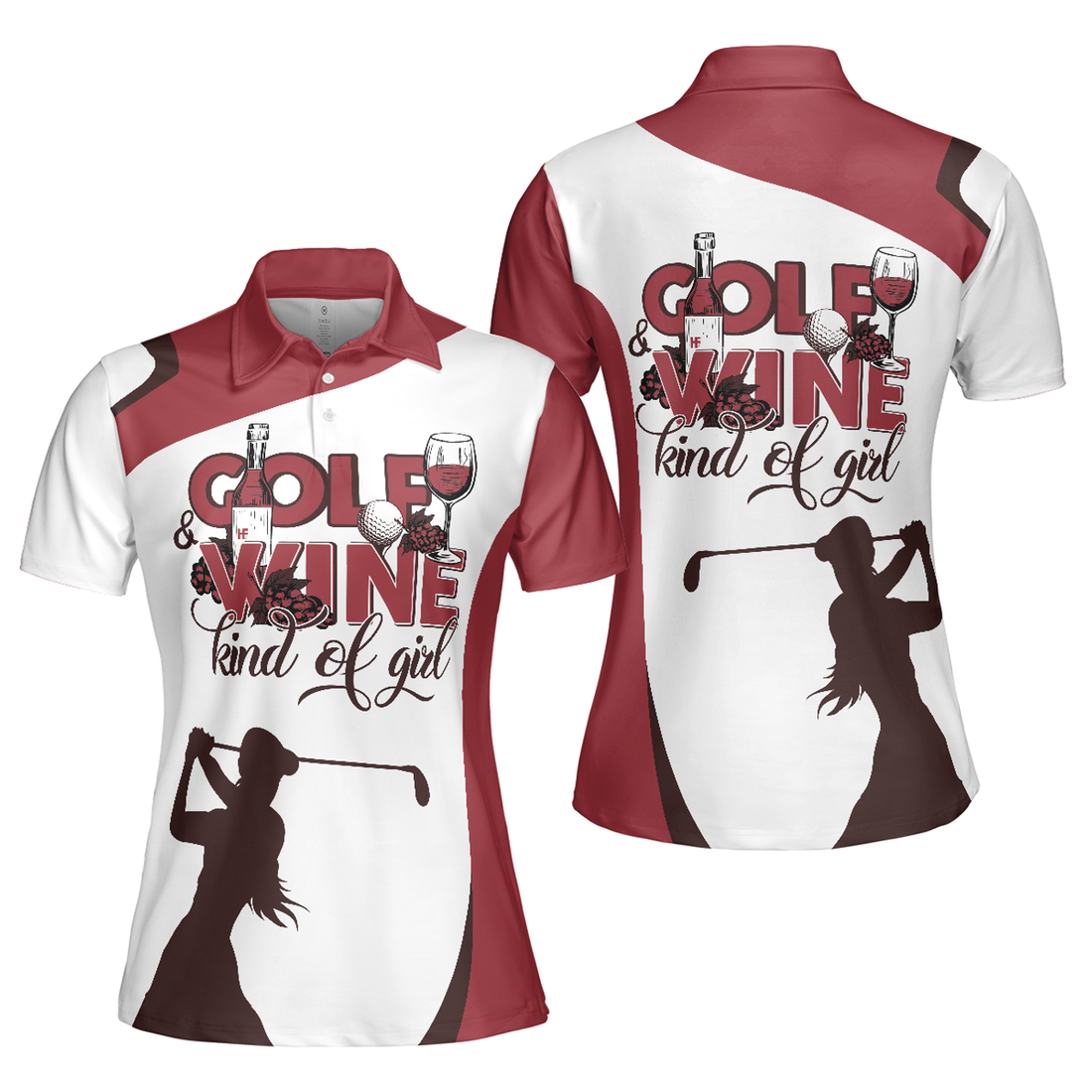 Golf And Wine Kind Of Girl Golf Short Sleeve Polo Shirt, White And Red Golf Women Polo Shirt, Golf Shirt For Wine Lovers