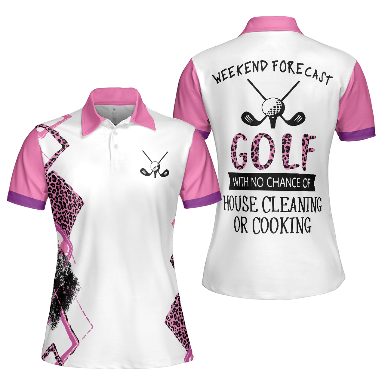 Golf With No Chance Of House Cleaning Or Cooking Short Sleeve Women Polo Shirt