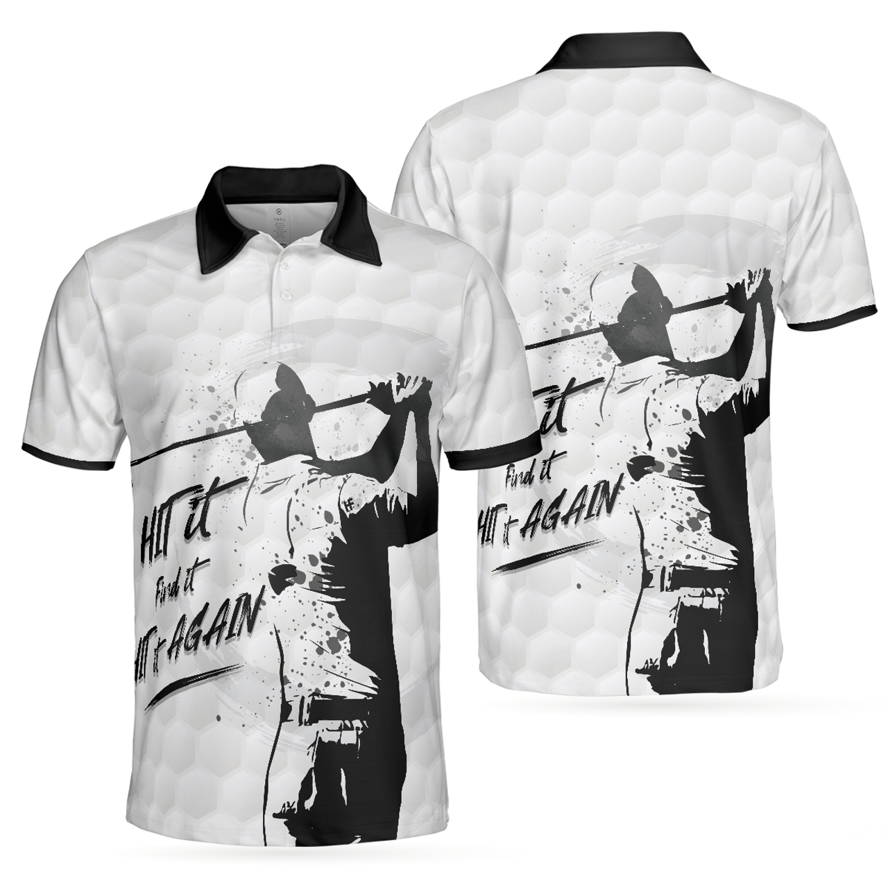 Hit It Find It Hit It Again Man Golf Polo Shirt, Cool Golf Shirt For Men, Gift For Golf Lovers