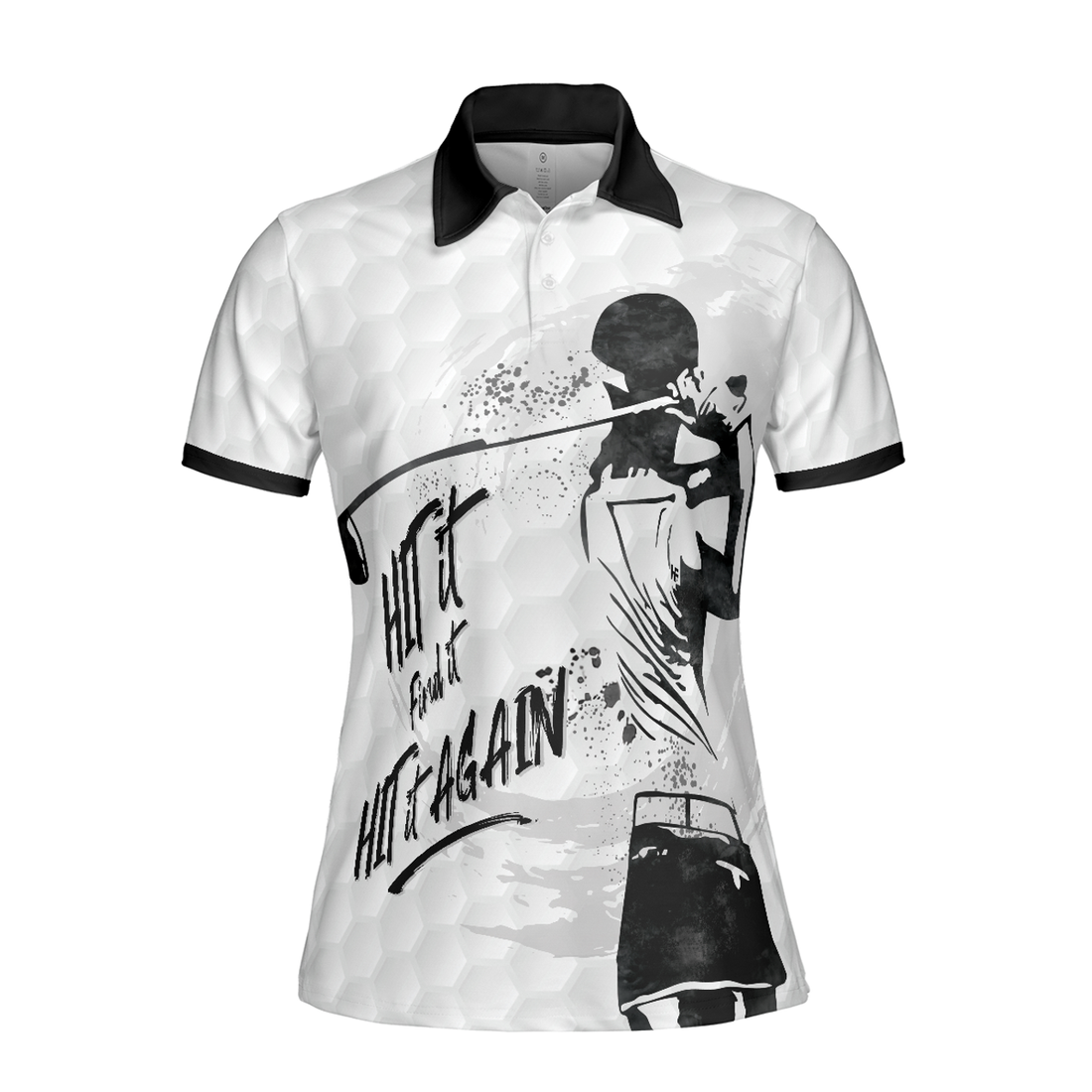 Hit It Find It Hit It Again Short Sleeve Woman Polo Shirt, Black And White Golf Shirt For Ladies, Cool Female Golf Gift