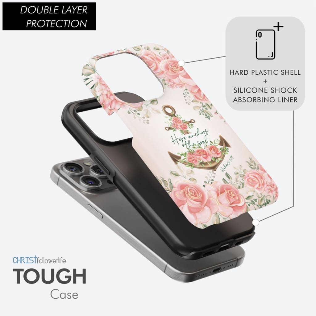 Hope Anchors the Soul Hebrews 6:19 Phone Case