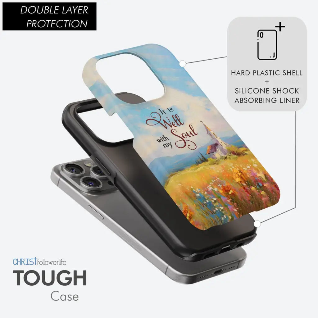 It is Well With My Soul, Church Art, Phone Case