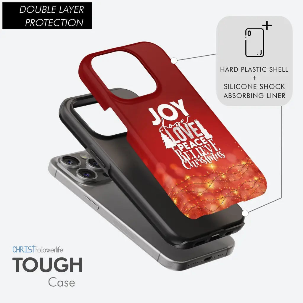 Joy hope love peace believe Christmas phone case