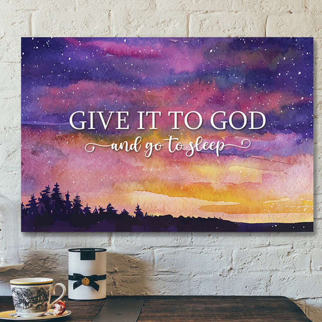 Give It To God And Go To Sleep 8 - Bible Verse Canvas - Scripture Canvas Wall Art