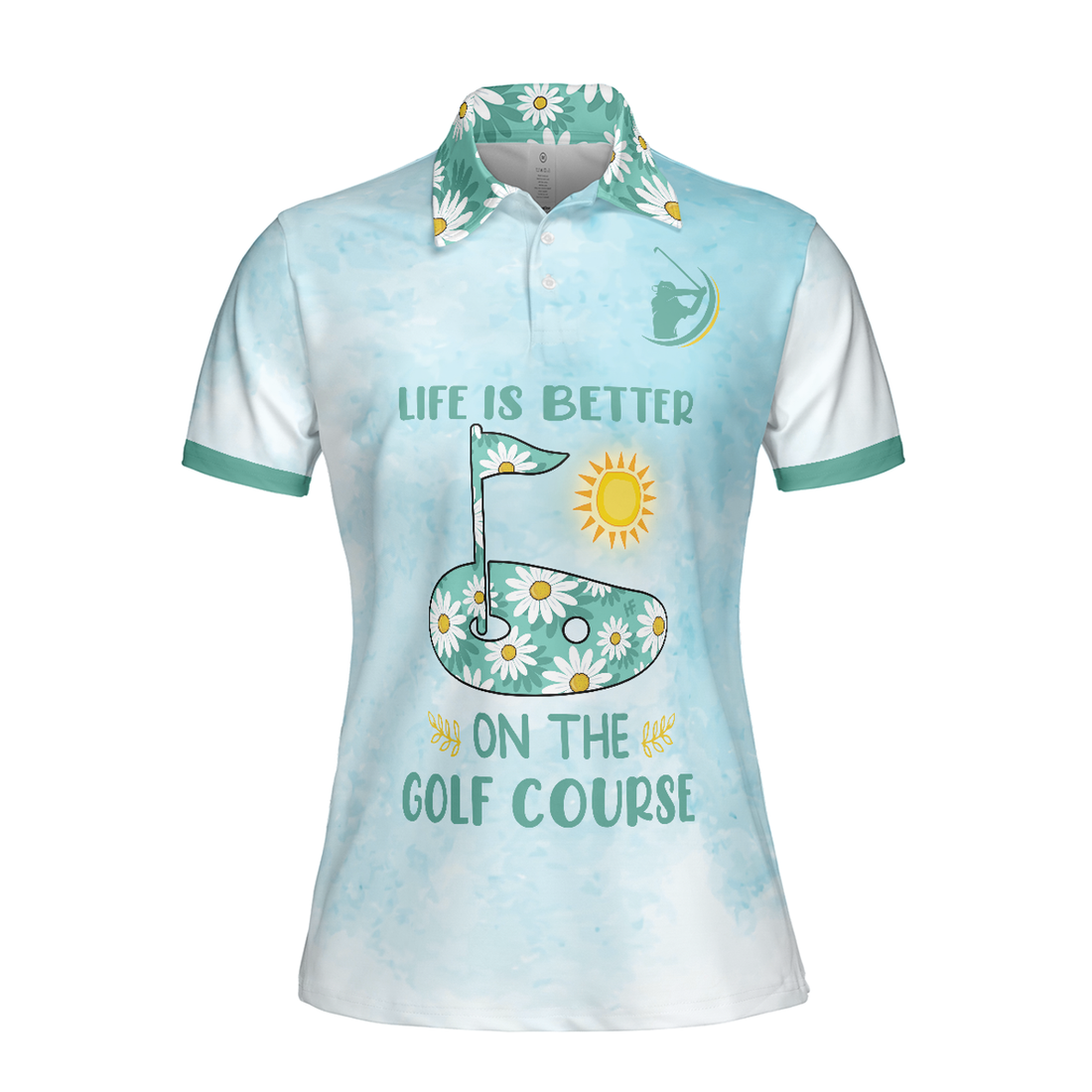 Life Is Better On The Golf Course Golf Girl Short Sleeve Women Polo Shirt, Light Blue Tie Dye Golf Shirt For Ladies