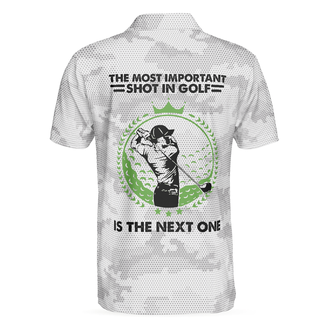 The Most Important Shot Is The Next One Golf Polo Shirt, Colorful Triangle Pattern Golf Shirt - Perfect Gift For Men