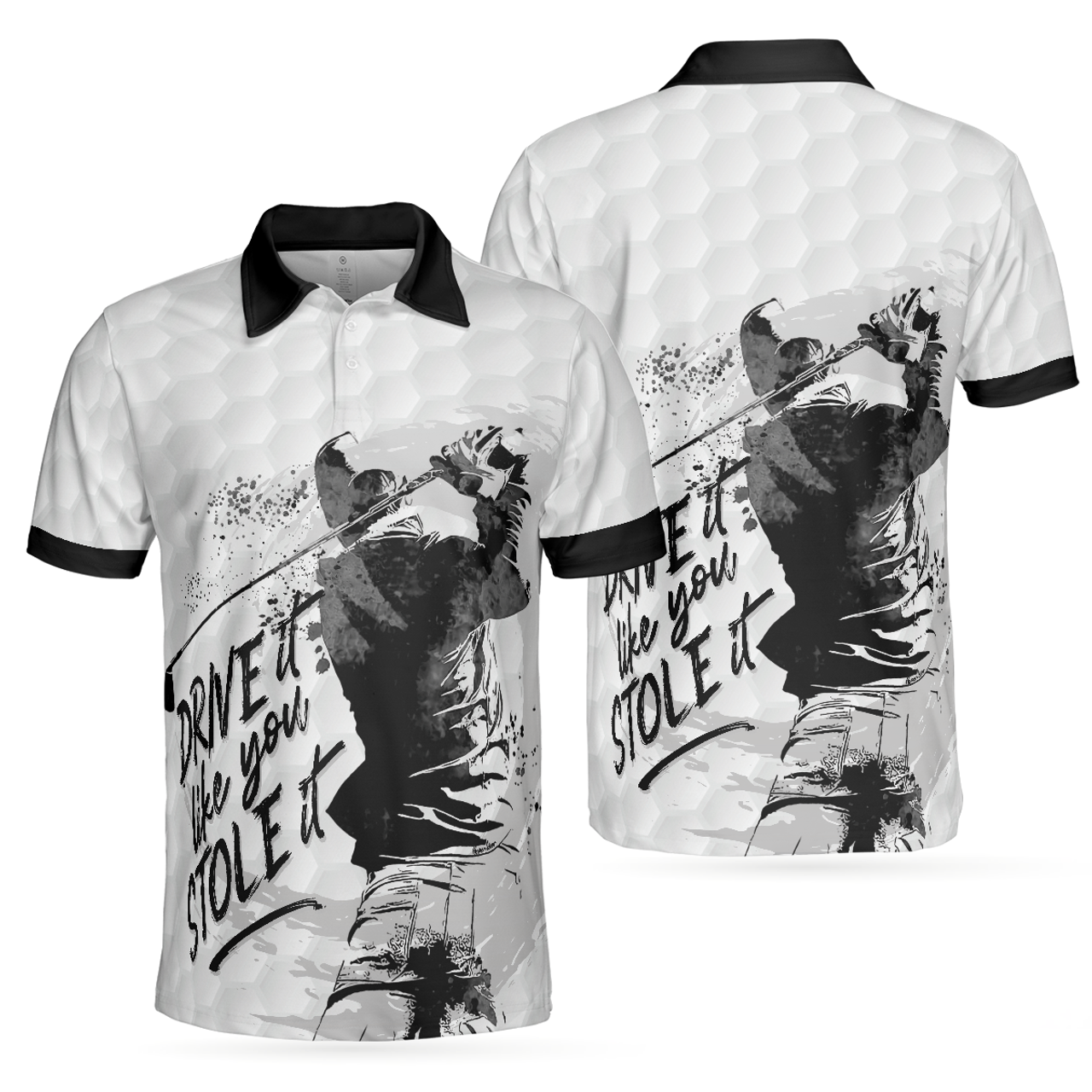 Drive It Like You Stole It Golf Polo Shirt, Short Sleeve Black And White Golf Shirt For Men, Golf Gift For Men, Best Gift Ideas For Men Golfers