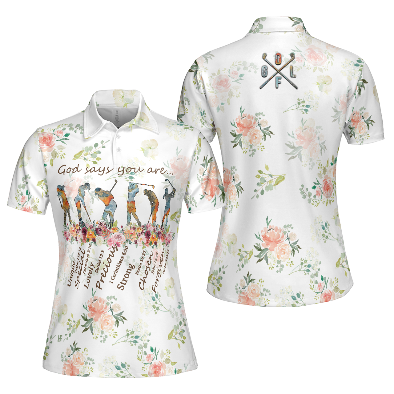Golf Girl God Says You Are, Short Sleeve Women Polo Shirt, Floral Golf Shirt For Ladies, Best Golf Gift For Women, Polo Shirt For Women Golfers