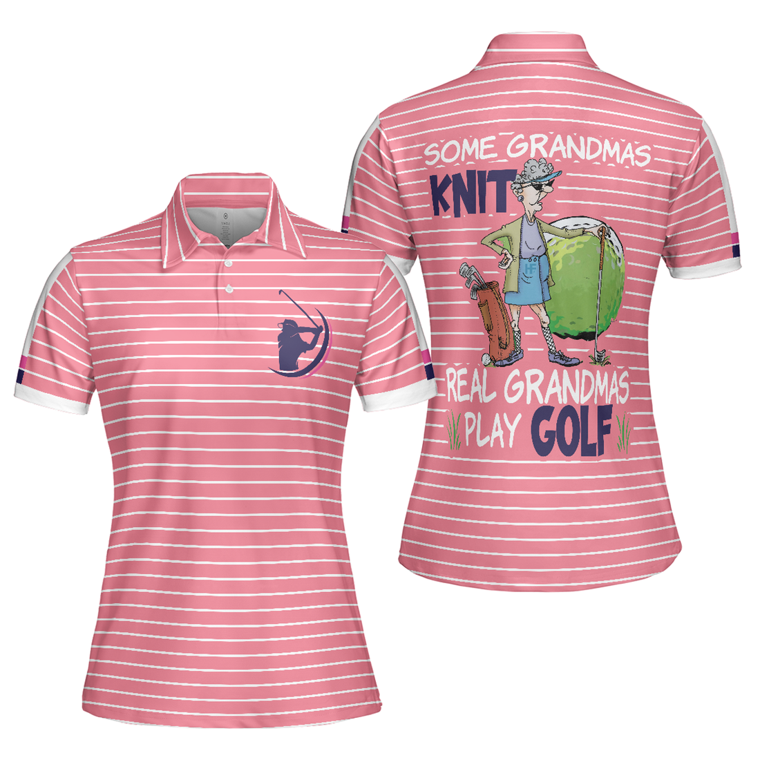 Old Lady Play Golf Women Polo Shirt, Some Grandmas Play Golf Women Polo Shirt, Funny Golf Shirt For Female - Perfect Gift For Women, Ladies
