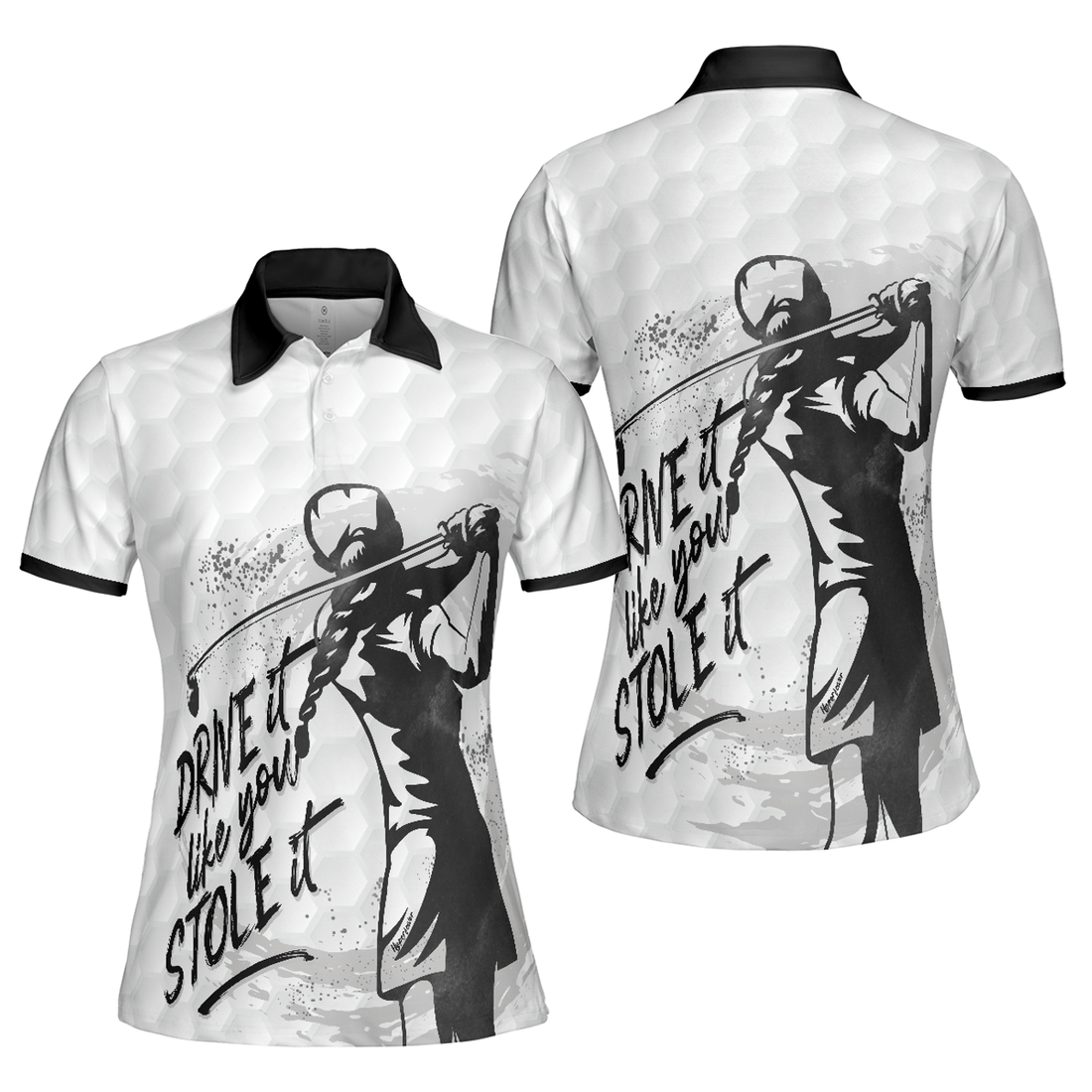 Drive It Like You Stole It Female Golfer ,Short Sleeve Women Polo Shirt, Polo Shirt Gift For Women, Best Gift For Women Golfers