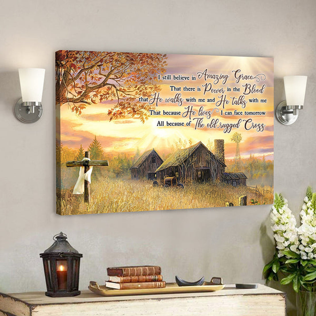 I Still Believe In Amazing Grace Canvas Wall Art -The Old Rugged Cross - Landscape Canvas Prints 
