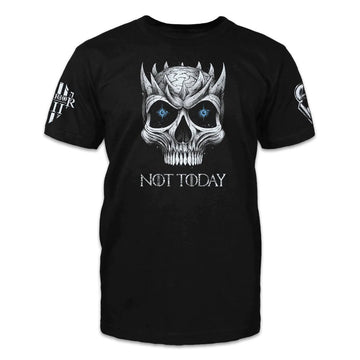 Not Today T-Shirt, Skull Not Today Shirts
