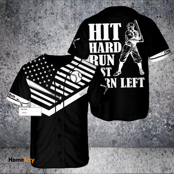 Custom Hit Hard Run Fast Turn Left Baseball Jersey Shirt 3d s 5xl Men Dad Father Day Gi