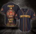 First In Last Out Firefighter Baseball Jersey Shirt 3d s 5xl Men Dad Father Day