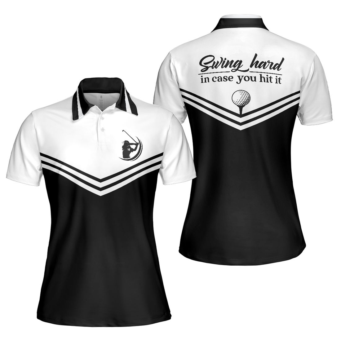 Swing Hard In Case You Hit It Short Sleeve Women Polo Shirt, Black And White Golf Shirt For Ladies
