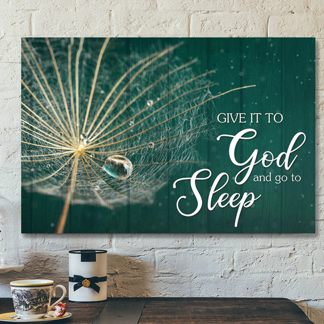 Give It To God And Go To Sleep 7 - Bible Verse Canvas - Scripture Canvas Wall Art