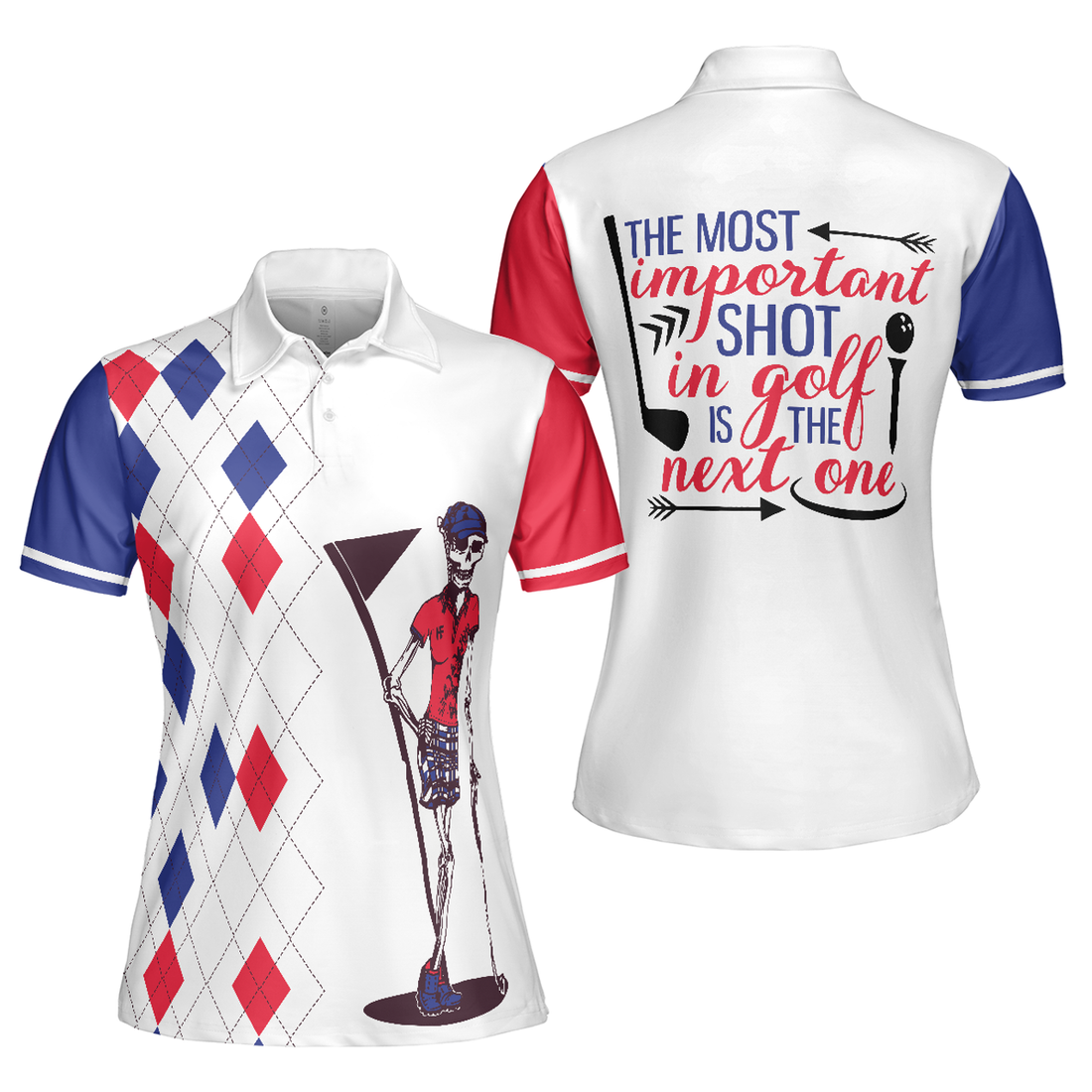 The Most Important Shot In Golf Is The Next One Golf Short Sleeve Women Polo Shirt