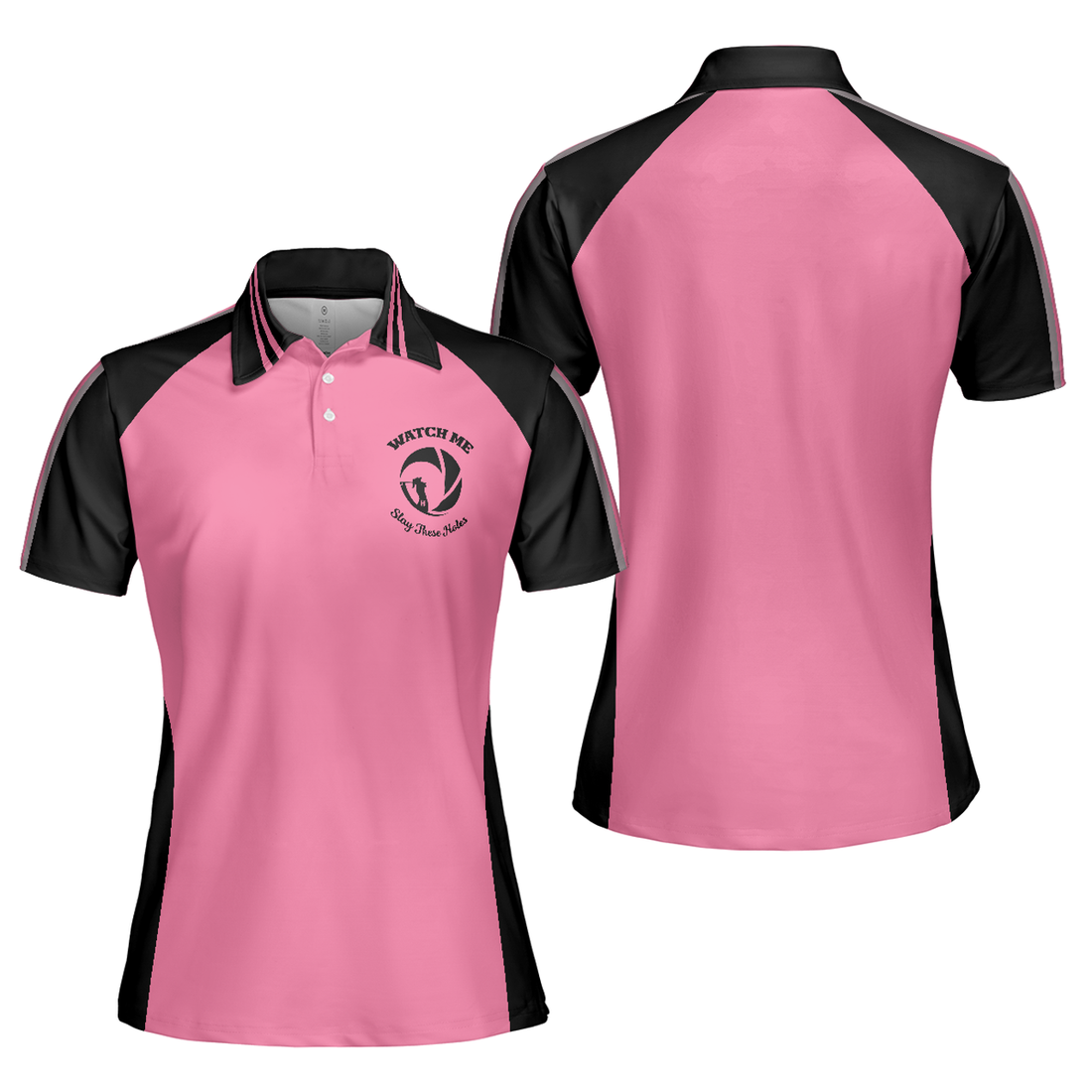 Watch Me Slay These Holes Short Sleeve Women Polo Shirt