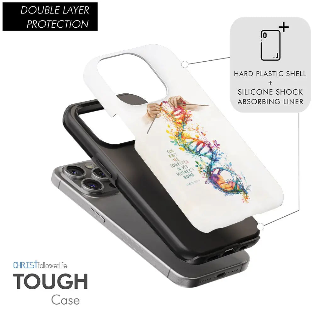 You Knit Me Together In My Mother's Womb Psalm 139:13 Phone Case