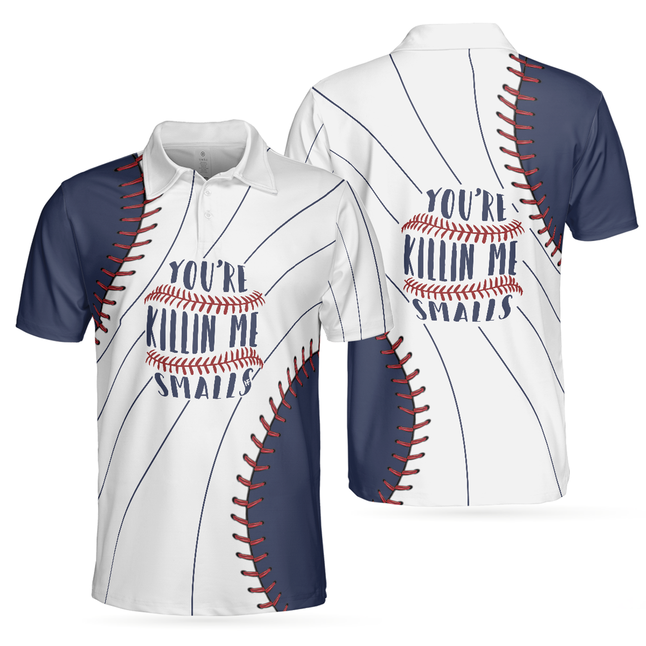 You're Killin Me Smalls Baseball Polo Shirt, Baseball Ball All Over Print Polo Shirt, Best Baseball Shirt For Men